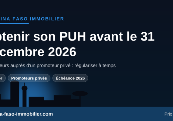 Acheté chez un promoteur privé : comment obtenir son PUH avant le 31 décembre 2026 ?