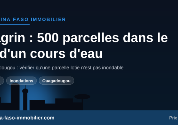Nagrin : plus de 500 parcelles dans le lit d&rsquo;un cours d&rsquo;eau — comment vérifier la vôtre
